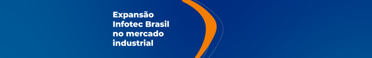 Expansão Infotec Brasil no marcado industrial
