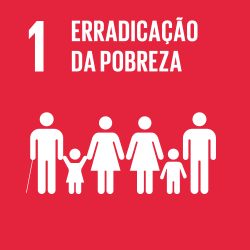 ODS 1 – Erradicação da Pobreza ODS 1 - Erradicação da Pobreza
